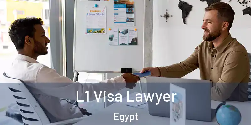  L1 Visa Lawyer Egypt
