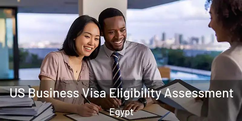  US Business Visa Eligibility Assessment Egypt