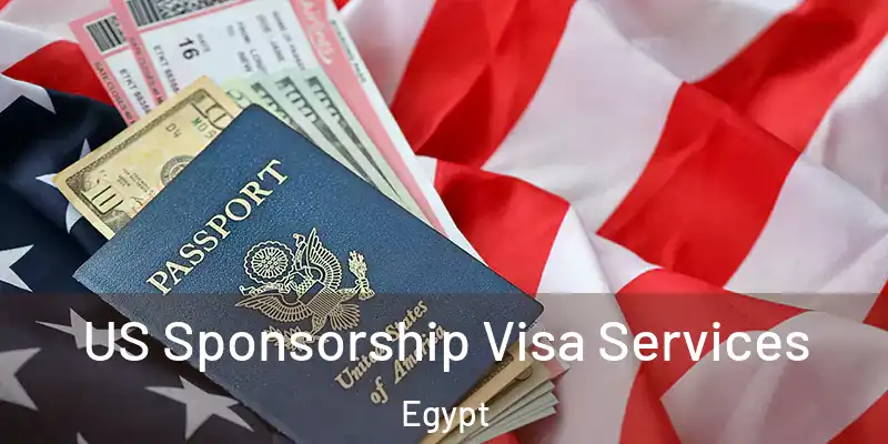  US Sponsorship Visa Services Egypt