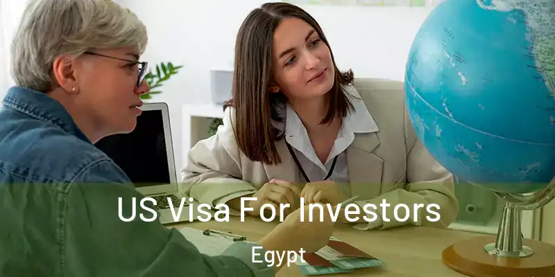  US Visa For Investors Egypt