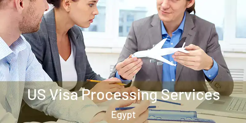  US Visa Processing Services Egypt