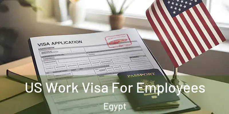  US Work Visa For Employees Egypt